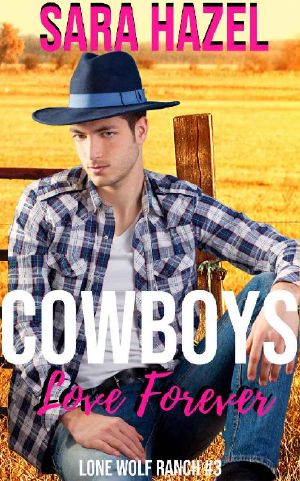 [Lone Wolf Ranch 03] • Cowboys Love Forever